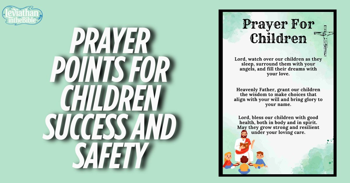 100 Powerful Prayer Points for Children Success and Safety