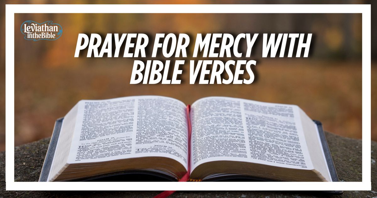 110 Powerful Prayer Points For Mercy With Bible Verses