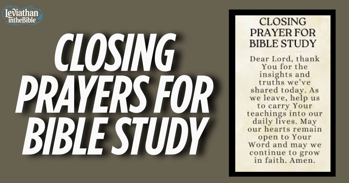 60 Best Closing Prayers For Bible Study