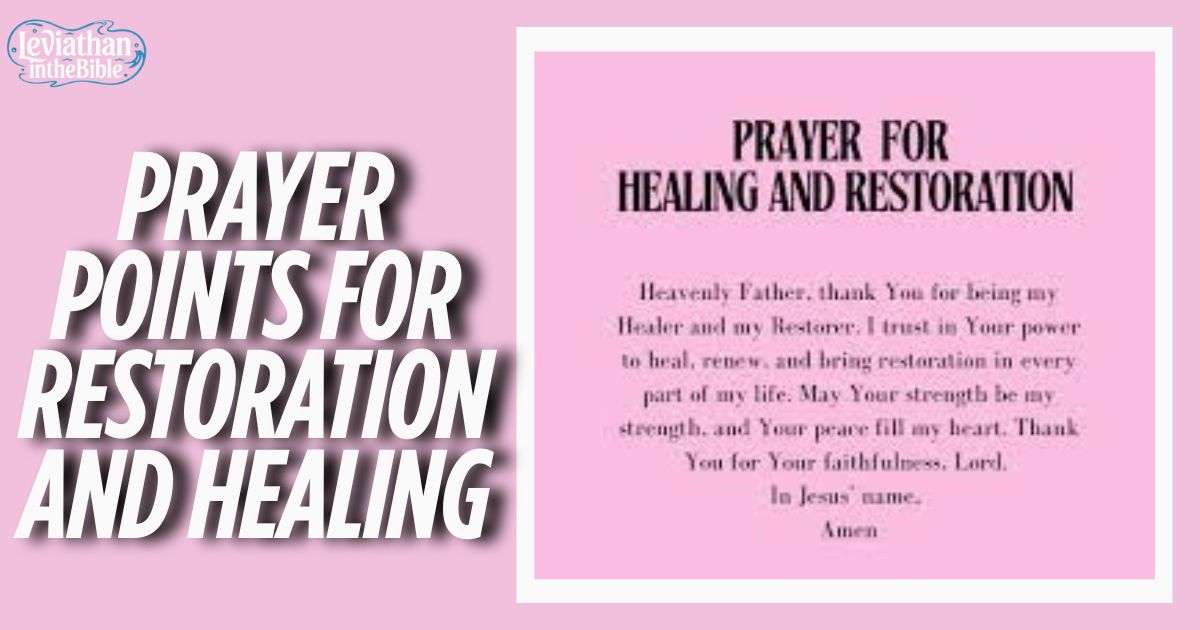 Prayer Points for Restoration and Healing