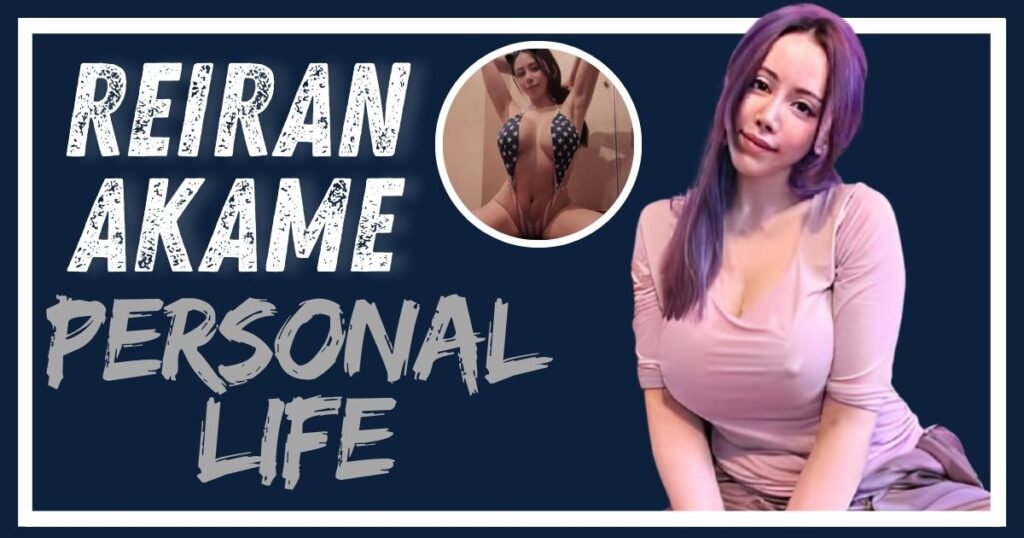 Reiran Akame Personal Life