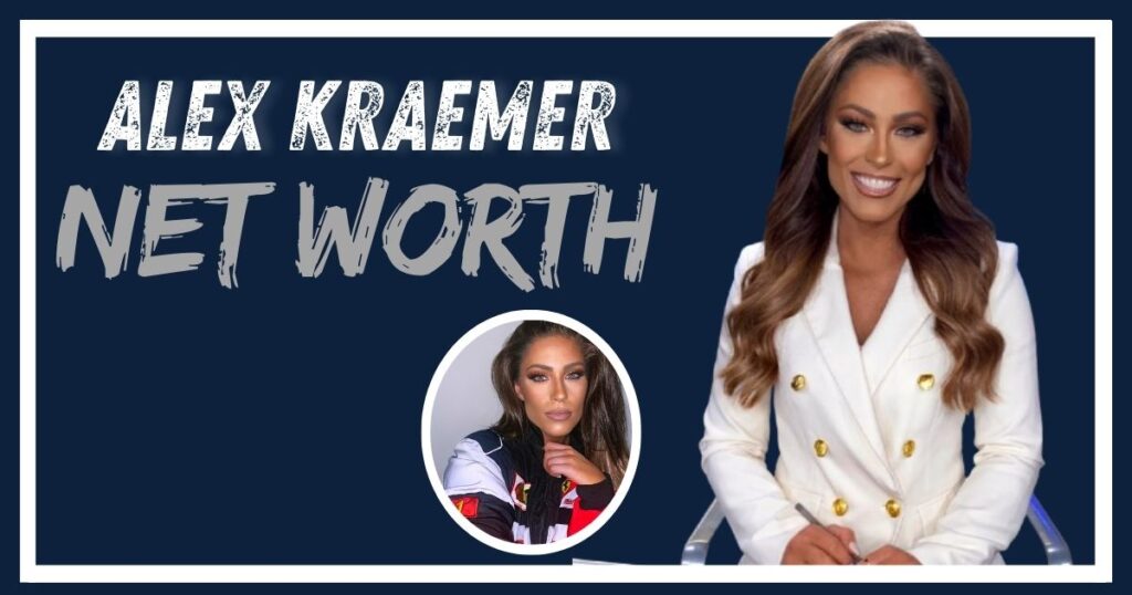 Alex Kraemer Net Worth