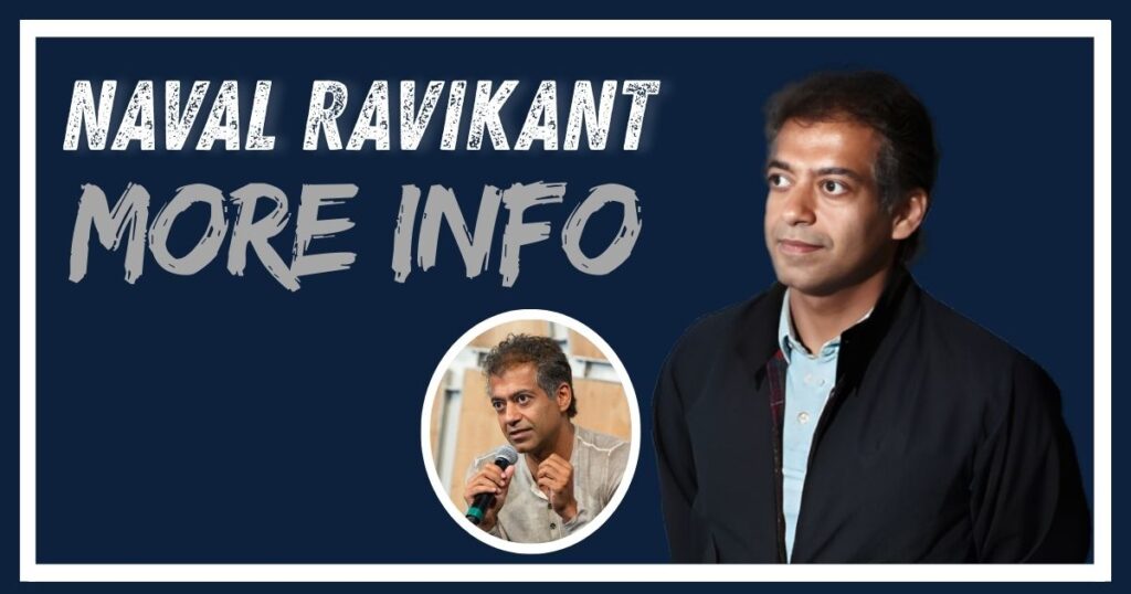 Naval Ravikant More Info